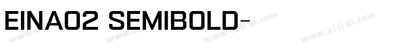 Eina02 SemiBold字体转换
